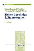Elzer / Lemmel / Schiller |  Sicher durch das 2. Staatsexamen | Buch |  Sack Fachmedien