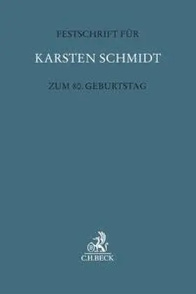 Boele-Woelki / Faust / Jacobs |  Festschrift für Karsten Schmidt zum 80. Geburtstag | Buch |  Sack Fachmedien