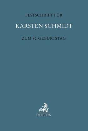 Boele-Woelki / Faust / Jacobs | Festschrift für Karsten Schmidt zum 80. Geburtstag | Buch | 978-3-406-74281-1 | sack.de