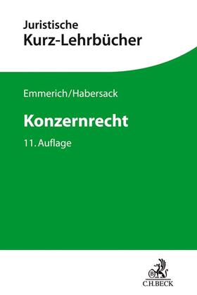 Emmerich / Habersack | Konzernrecht | Buch | 978-3-406-74292-7 | sack.de