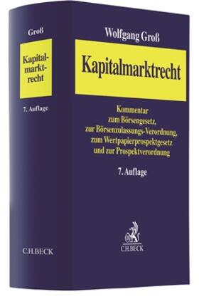 Groß | Kapitalmarktrecht | Buch | 978-3-406-74299-6 | sack.de