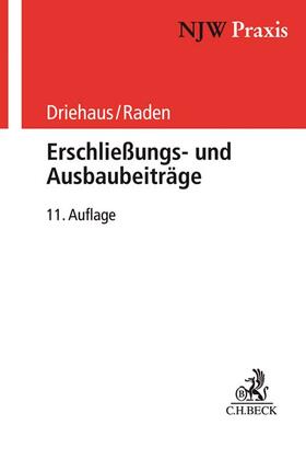 Driehaus / Raden |  Erschließungs- und Ausbaubeiträge | Buch |  Sack Fachmedien
