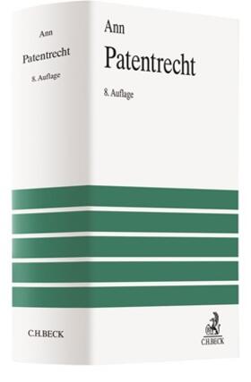 Ann / Maute |  Patentrecht | Buch |  Sack Fachmedien