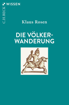 Rosen | Rosen, K: Völkerwanderung | Buch | 978-3-406-74330-6 | sack.de