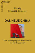 Schmidt-Glintzer |  Das neue China | eBook | Sack Fachmedien