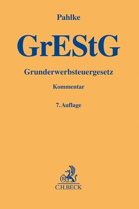 Pahlke | Grunderwerbsteuergesetz: GrEStG | Buch | 978-3-406-74367-2 | sack.de