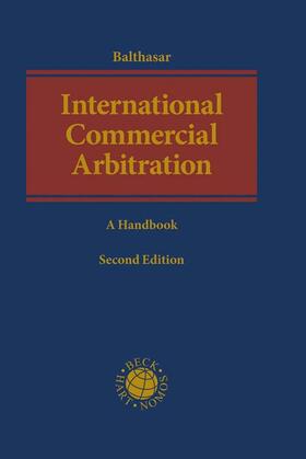 Balthasar | International Commercial Arbitration | Buch | 978-3-406-74383-2 | sack.de