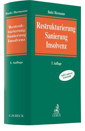 Buth / Hermanns |  Restrukturierung, Sanierung, Insolvenz | Buch |  Sack Fachmedien