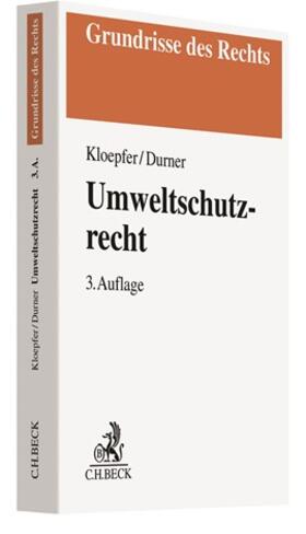 Kloepfer / Durner |  Umweltschutzrecht | Buch |  Sack Fachmedien