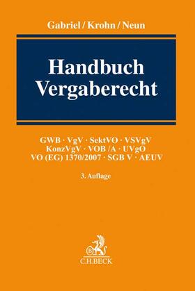 Gabriel / Krohn / Neun | Handbuch Vergaberecht | Buch | 978-3-406-74516-4 | sack.de