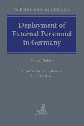 Happ / Habbe / Gliewe | Deployment of External Personnel in Germany | Buch | 978-3-406-74560-7 | sack.de