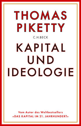 Piketty | Kapital und Ideologie | Buch | 978-3-406-74571-3 | sack.de
