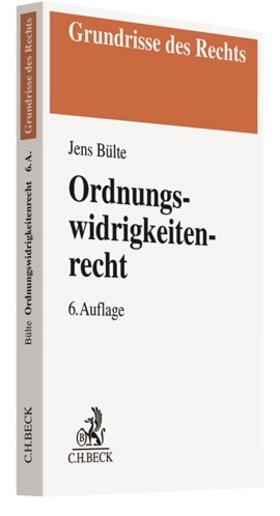 Bülte | Ordnungswidrigkeitenrecht | Buch | sack.de