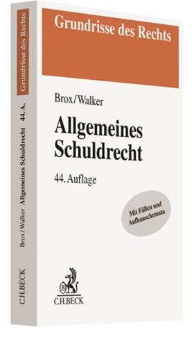 Brox / Walker | Allgemeines Schuldrecht | Buch | 978-3-406-74584-3 | sack.de