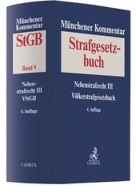 Erb / Schäfer / Safferling | Münchener Kommentar zum Strafgesetzbuch: StGB, Band 9: Nebenstrafrecht III, Völkerstrafgesetzbuch | Buch | 978-3-406-74609-3 | sack.de