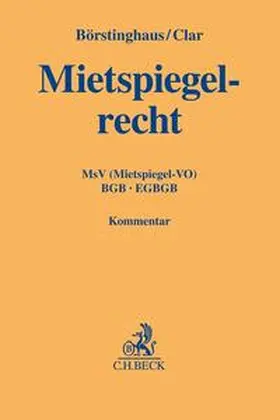 Börstinghaus / Clar |  Mietspiegelrecht  | Buch |  Sack Fachmedien