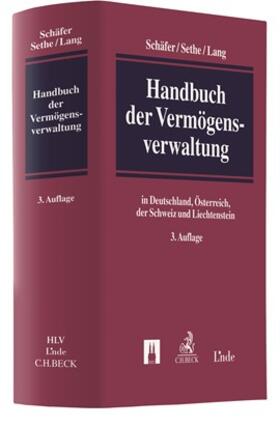 Schäfer / Sethe / Lang |  Handbuch der Vermögensverwaltung | Buch |  Sack Fachmedien