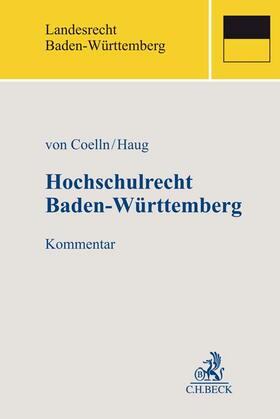 Coelln / Haug / Braun | Hochschulrecht Baden-Württemberg | Buch | 978-3-406-74777-9 | sack.de