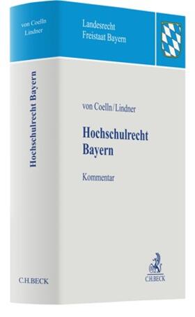 Coelln / Lindner | Hochschulrecht Bayern | Buch | 978-3-406-74778-6 | sack.de