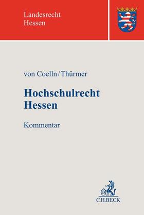 Coelln / Thürmer | Hochschulrecht Hessen | Buch | 978-3-406-74779-3 | sack.de
