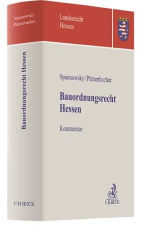 Spannowsky / Pützenbacher | Bauordnungsrecht Hessen | Buch | 978-3-406-74791-5 | sack.de