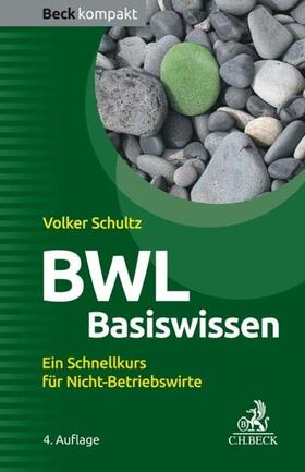Schultz | BWL Basiswissen | E-Book | sack.de