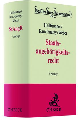 Hailbronner / Maaßen / Kau |  Staatsangehörigkeitsrecht: StAngR | Buch |  Sack Fachmedien