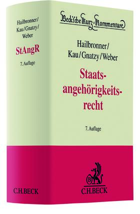 Hailbronner / Kau / Maaßen |  Staatsangehörigkeitsrecht: StAngR | Buch |  Sack Fachmedien