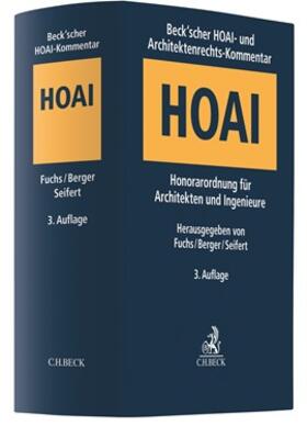 Fuchs / Berger / Seifert | Beck'scher HOAI- und Architektenrechts-Kommentar: HOAI | Buch | 978-3-406-74981-0 | sack.de