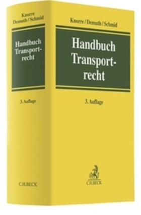 Knorre / Demuth / Schmid | Handbuch Transportrecht | Buch | sack.de