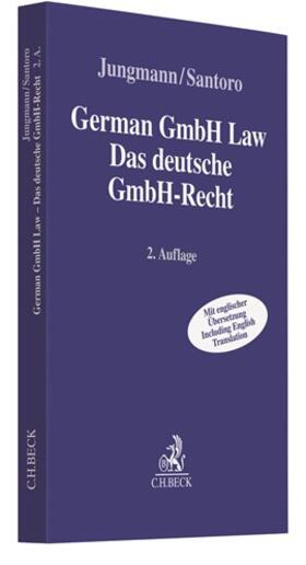 Jungmann / Santoro |  Jungmann, C: German GmbH-Law - Das deutsche GmbH-Recht | Buch |  Sack Fachmedien