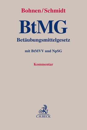 Bohnen / Schmidt / Barrot |  BtMG: Betäubungsmittelgesetz | Buch |  Sack Fachmedien