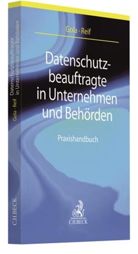 Gola / Reif |  Datenschutzbeauftragte in Unternehmen und Behörden | Buch |  Sack Fachmedien