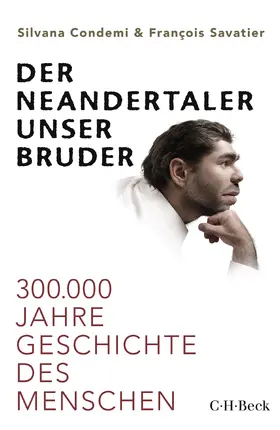 Condemi / Savatier |  Der Neandertaler, unser Bruder | Buch |  Sack Fachmedien