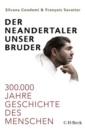 Condemi / Savatier | Der Neandertaler, unser Bruder | Buch | 978-3-406-75076-2 | sack.de