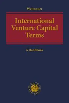 Weitnauer | International Venture Capital Terms | Buch | 978-3-406-75167-7 | sack.de