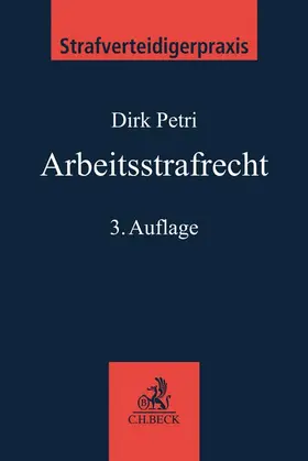 Petri |  Arbeitsstrafrecht | Buch |  Sack Fachmedien