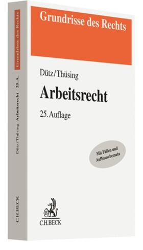 Dütz / Thüsing | Arbeitsrecht | Buch | 978-3-406-75203-2 | sack.de