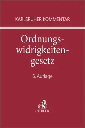 Mitsch | Karlsruher Kommentar zum Gesetz über Ordnungswidrigkeiten. OWiG | Buch | 978-3-406-75233-9 | sack.de