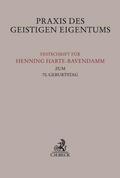Ahrens / Büscher / Goldmann |  Praxis des Geistigen Eigentums | Buch |  Sack Fachmedien