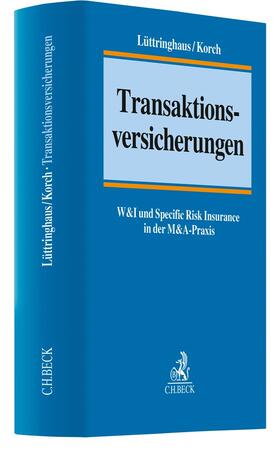Lüttringhaus / Korch | Transaktionsversicherungen | Buch | 978-3-406-75293-3 | sack.de