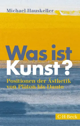 Hauskeller |  Was ist Kunst? | eBook | Sack Fachmedien