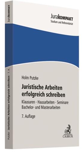 Putzke |  Juristische Arbeiten erfolgreich schreiben | Buch |  Sack Fachmedien