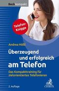 Hößl |  Überzeugend und erfolgreich am Telefon | Buch |  Sack Fachmedien