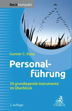 Kunz | Personalführung | Buch | 978-3-406-75363-3 | www.sack.de