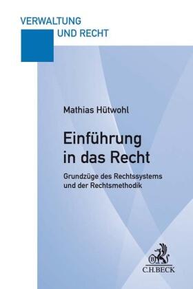 Hütwohl | Hütwohl, M: Einführung in das Recht | Buch | 978-3-406-75436-4 | sack.de