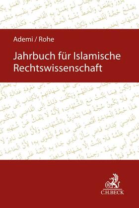 Rohe / Ademi | Jahrbuch für islamische Rechtswissenschaft 2021 | Buch | 978-3-406-75466-1 | sack.de