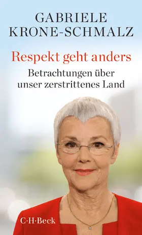 Krone-Schmalz | Respekt geht anders | Buch | 978-3-406-75486-9 | sack.de