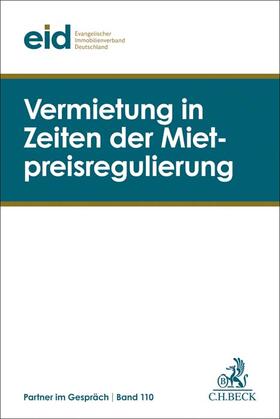 Vermietung in Zeiten der Mietpreisregulierung | Buch | 978-3-406-75501-9 | sack.de