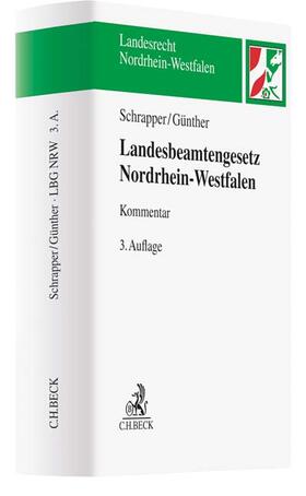 Schrapper / Günther | Landesbeamtengesetz Nordrhein-Westfalen: LBG NRW | Buch | 978-3-406-75517-0 | sack.de